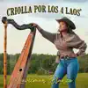 Luvicmar Blanco - Criolla por los 4 Laos' - Single